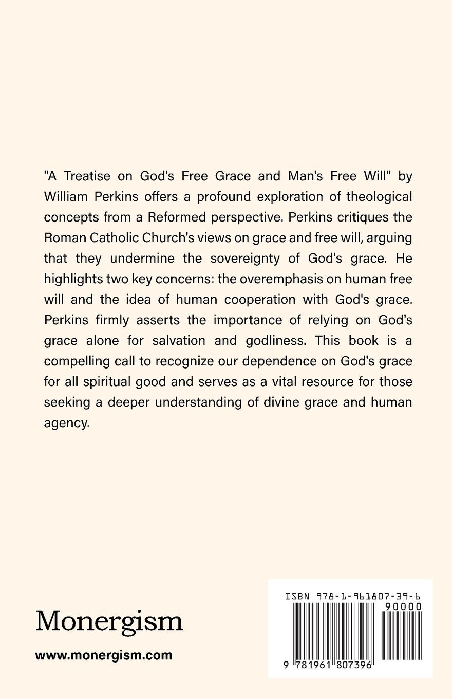 Rückseitencover A Treatise on God's Free Grace and Man's Free Will