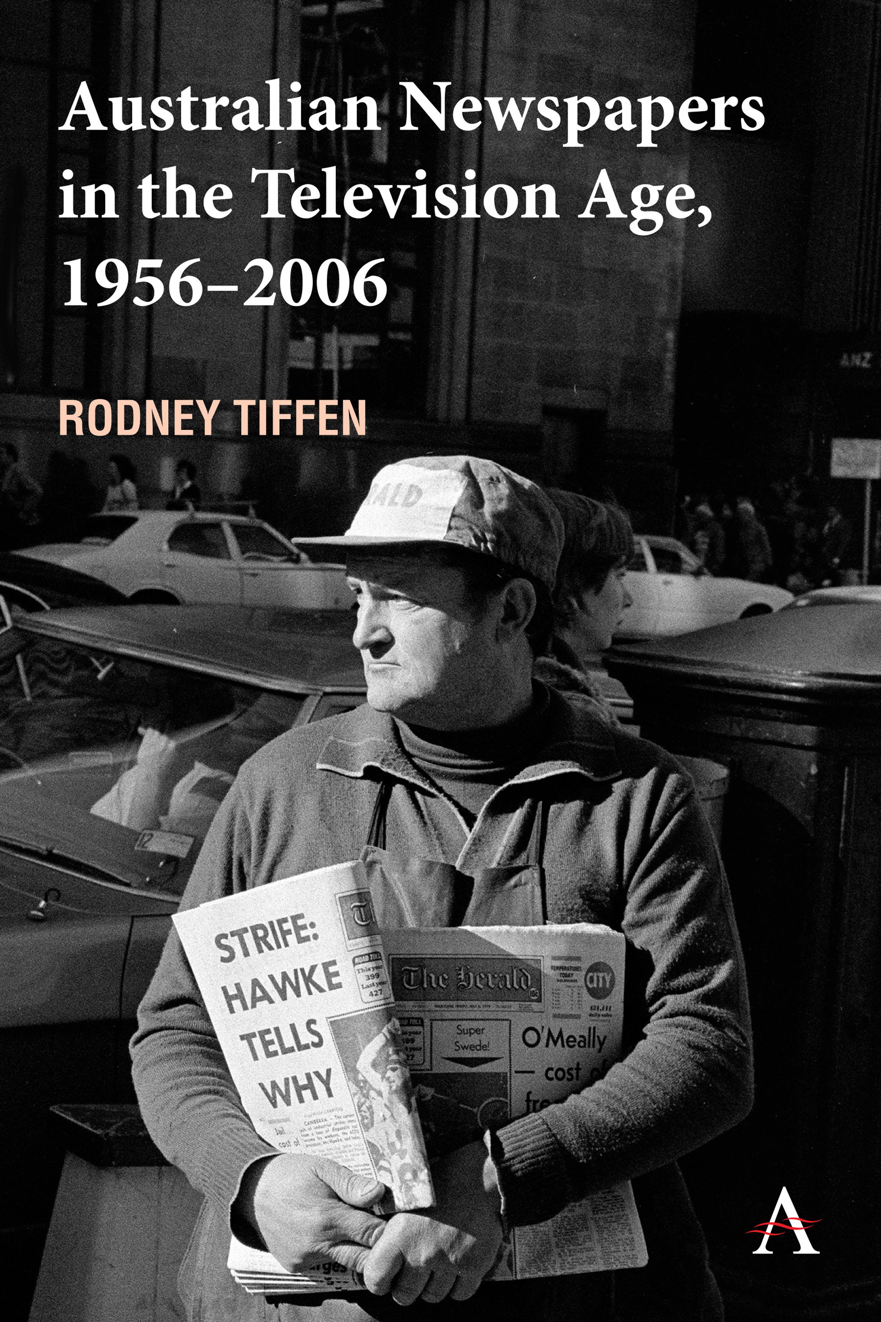 Vorderes Coverbild Australian Newspapers in the Television Age, 1956-2006