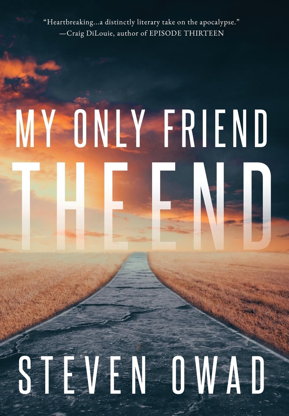 Vorderes Coverbild My Only Friend, the End