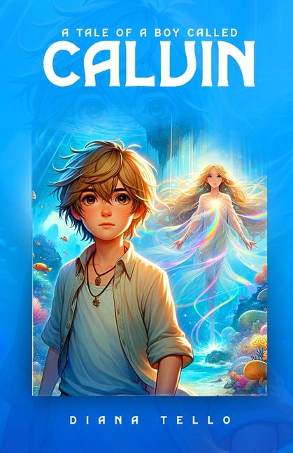 Vorderes Coverbild A Tale of a Boy called Calvin