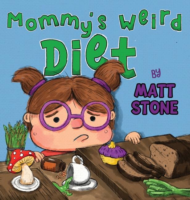 Vorderes Coverbild Mommy's Weird Diet