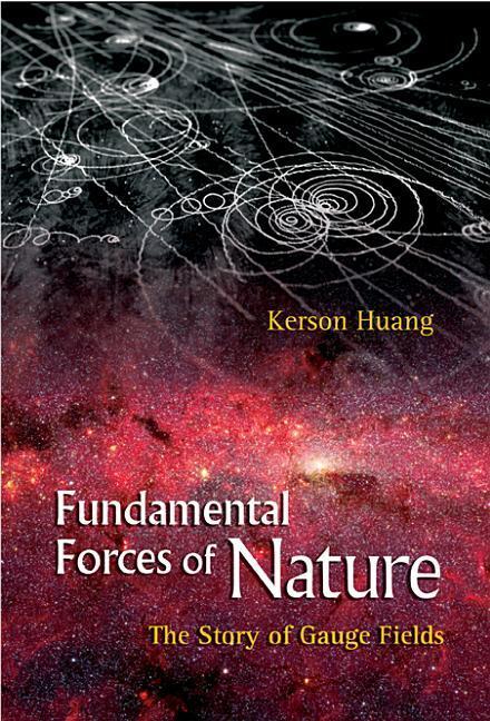 Vorderes Coverbild Fundamental Forces of Nature: The Story of Gauge Fields