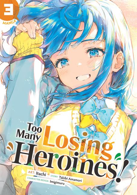 Vorderes Coverbild Too Many Losing Heroines! (Manga) Vol. 3