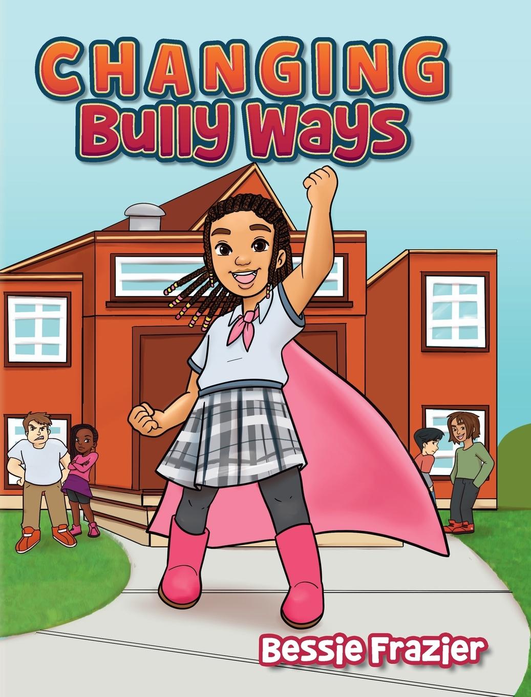 Vorderes Coverbild Changing Bully Ways