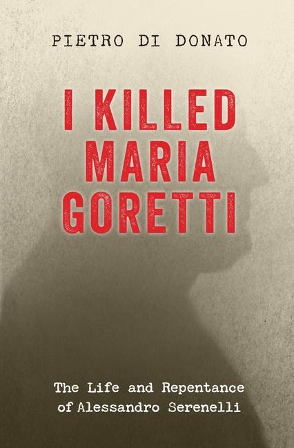 Vorderes Coverbild I Killed Maria Goretti