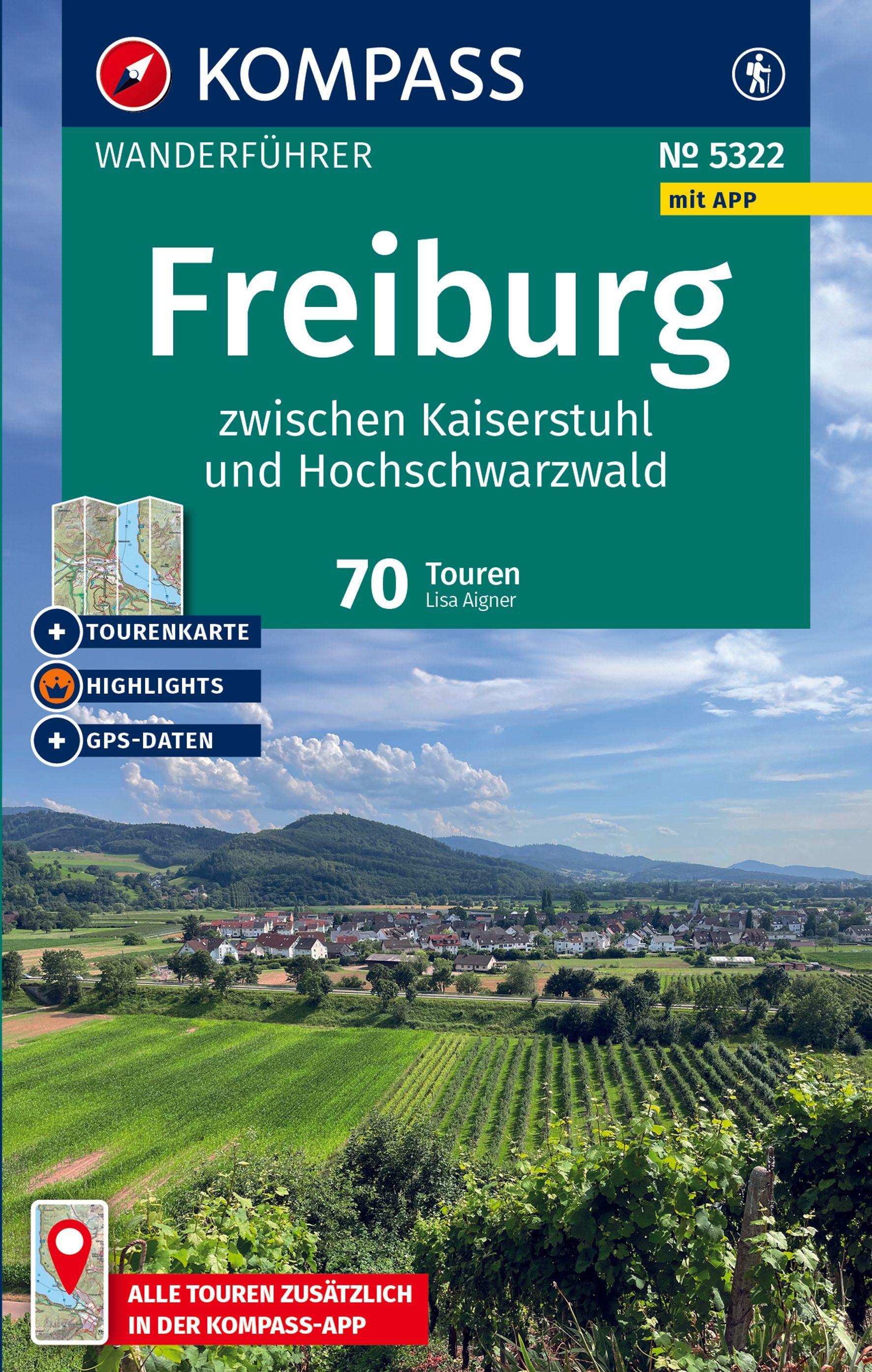 Vorderes Coverbild KOMPASS Wanderführer Freiburg zwischen Kaiserstuhl und Hochschwarzwald, 70 Touren mit Extra-Tourenkarte