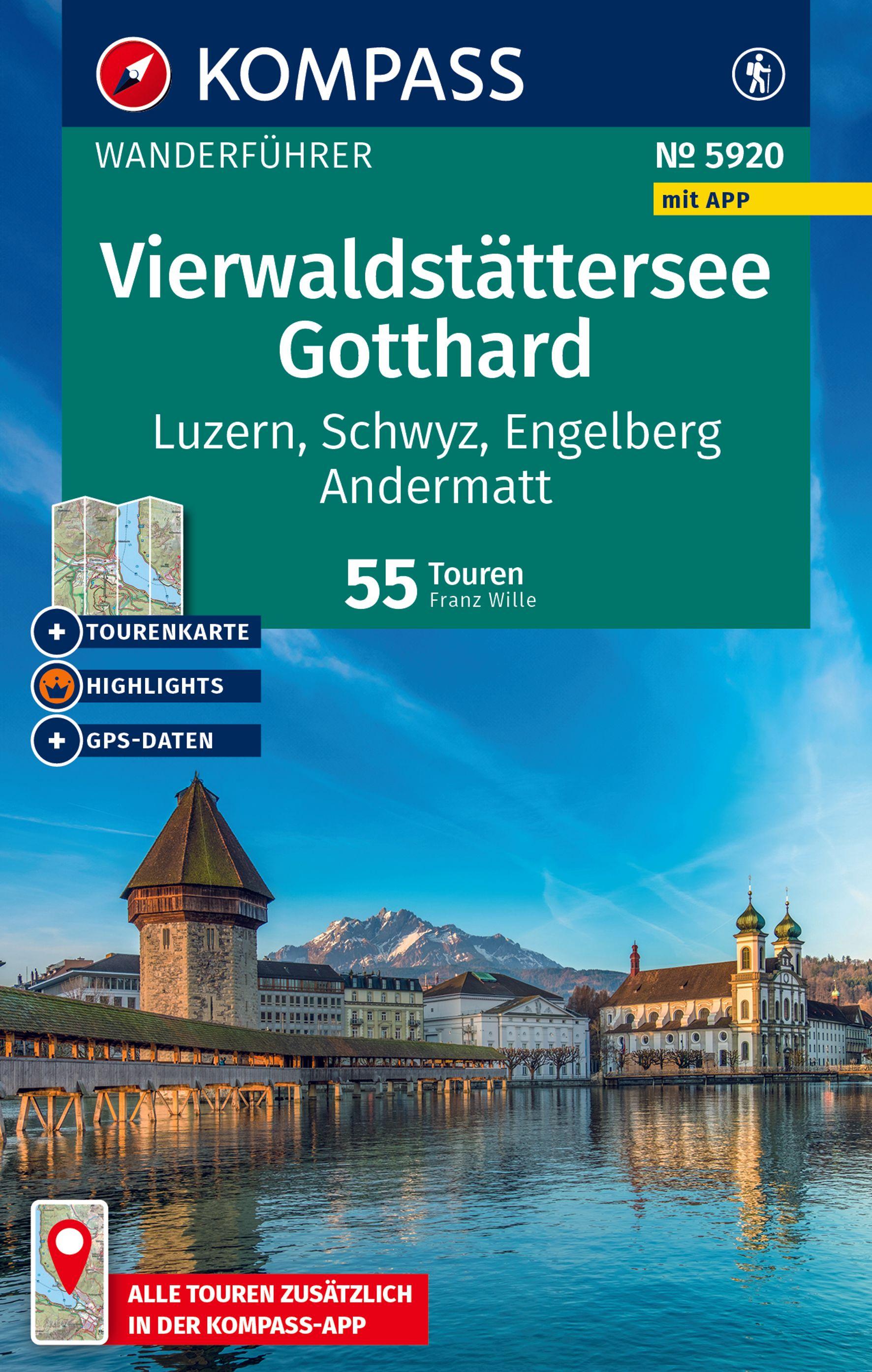 Vorderes Coverbild KOMPASS Wanderführer Vierwaldstättersee, Gotthard, 55 Touren mit Extra-Tourenkarte