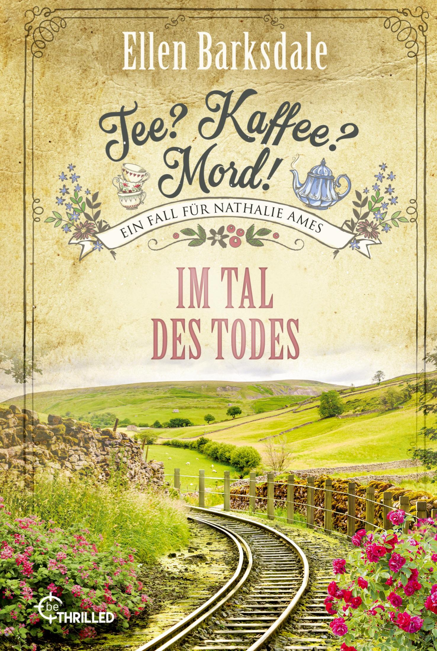 Vorderes Coverbild Tee? Kaffee? Mord! Im Tal des Todes