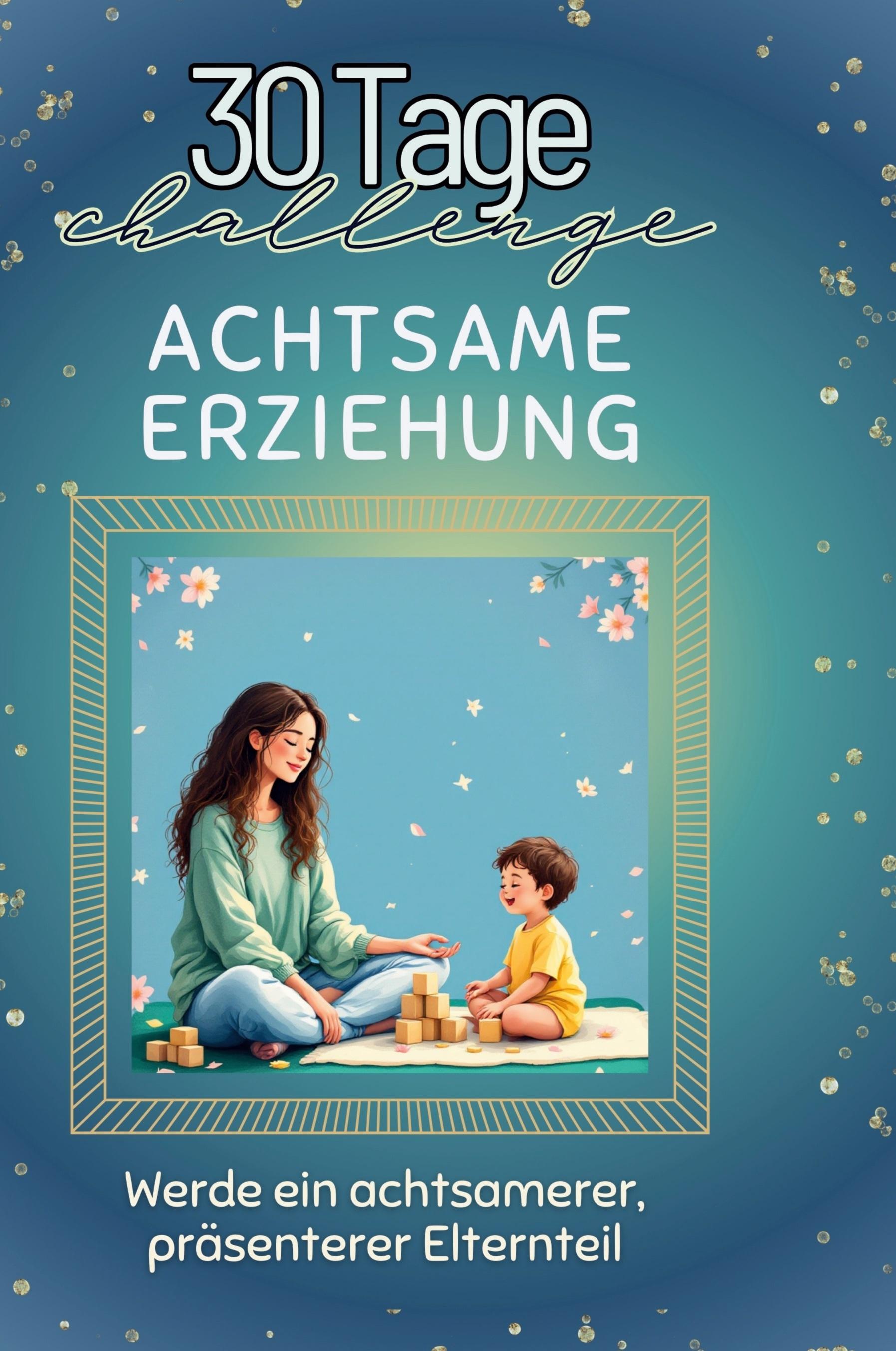 Vorderes Coverbild Achtsame Erziehung