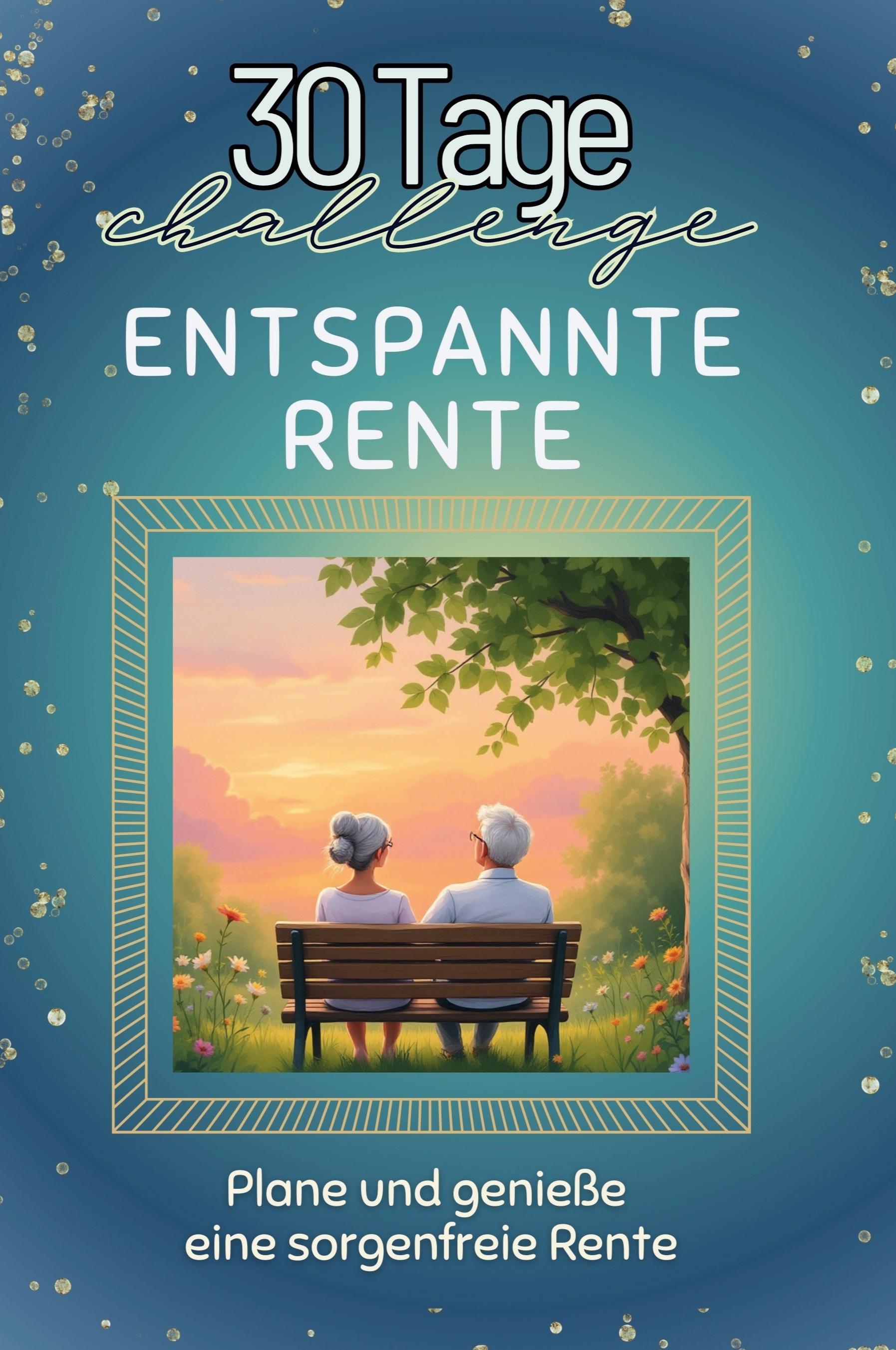 Vorderes Coverbild Entspannte Rente