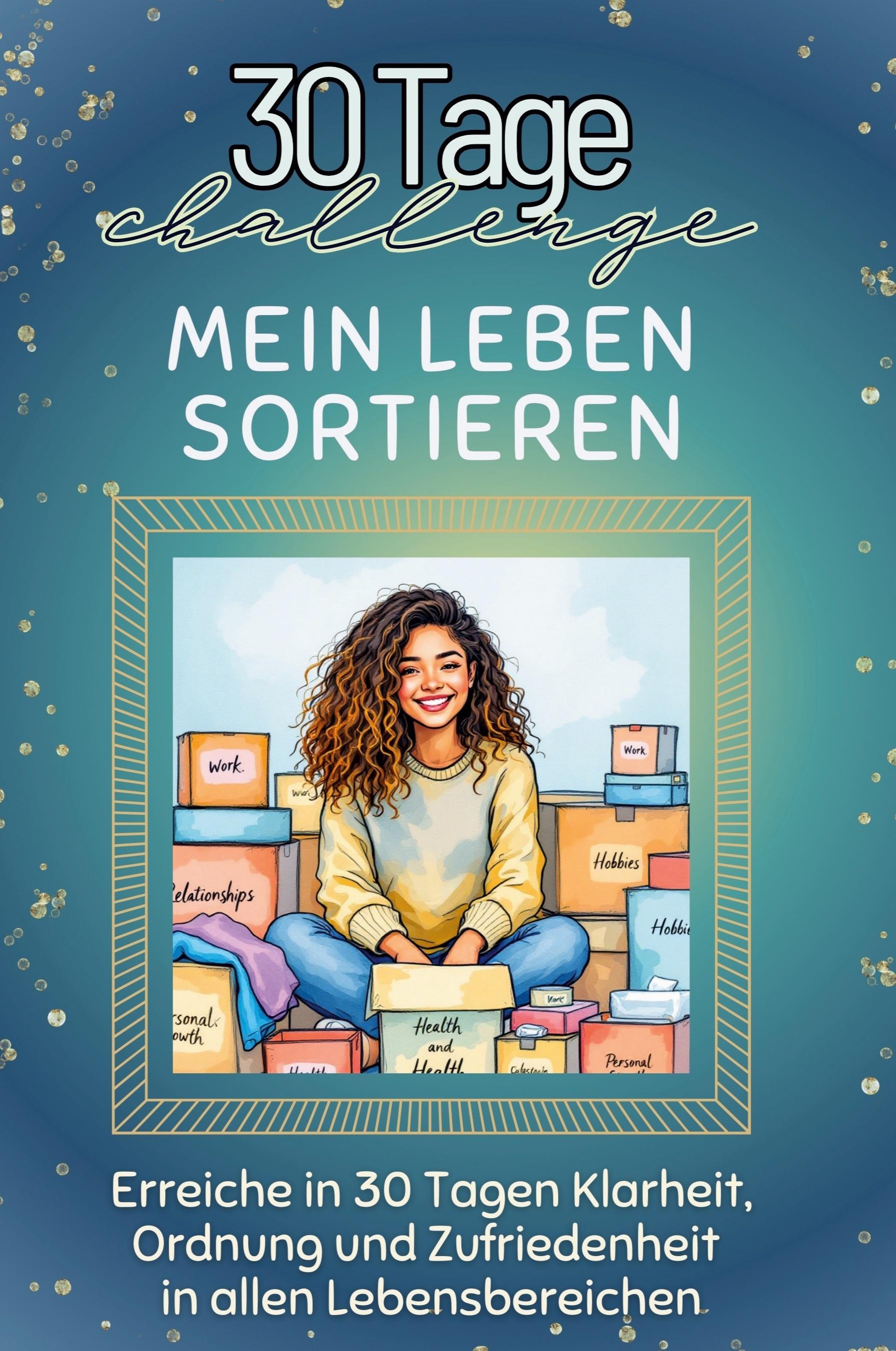 Vorderes Coverbild Mein Leben sortieren