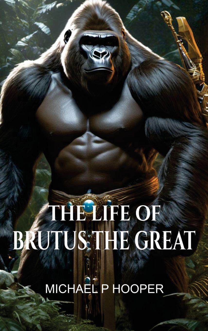 Vorderes Coverbild The Life of Brutus the Great