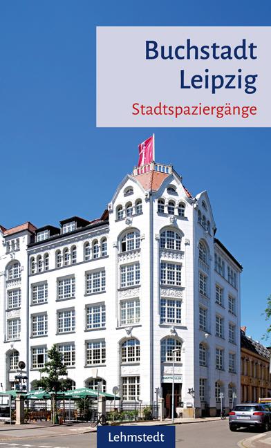 Vorderes Coverbild Buchstadt Leipzig