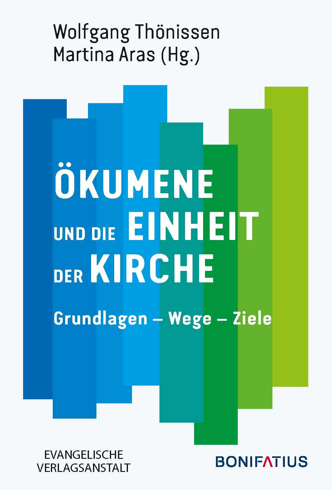 Vorderes Coverbild Ökumene und die Einheit der Kirche