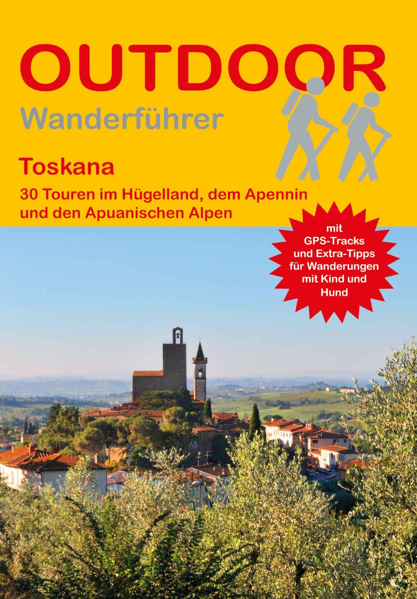 Vorderes Coverbild Toskana 30 Touren im Hügelland, dem Apennin und den Apuanischen Alpen