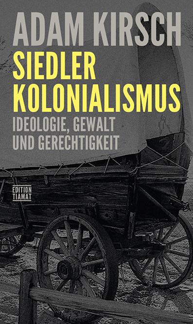 Vorderes Coverbild Siedlerkolonialismus