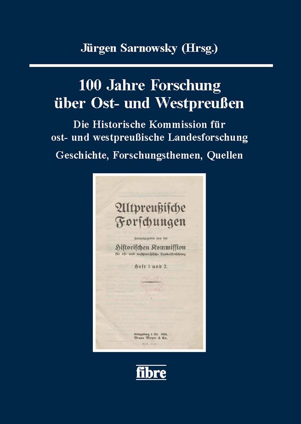 Vorderes Coverbild 100 Jahre Forschung über Ost- und Westpreußen