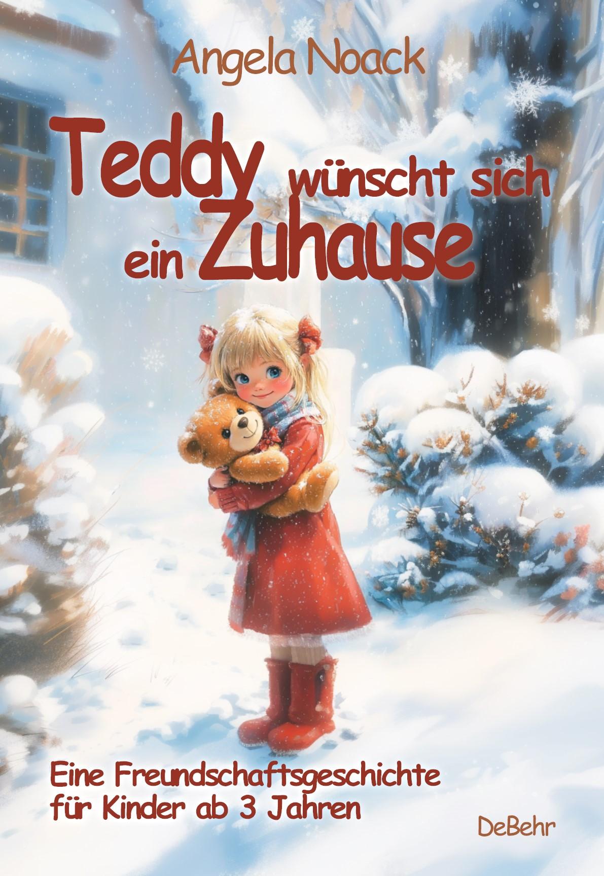 Vorderes Coverbild Teddy wünscht sich ein Zuhause - Eine Freundschaftsgeschichte für Kinder ab 3 Jahren
