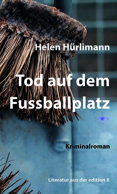 Vorderes Coverbild Tod auf dem Fussballplatz