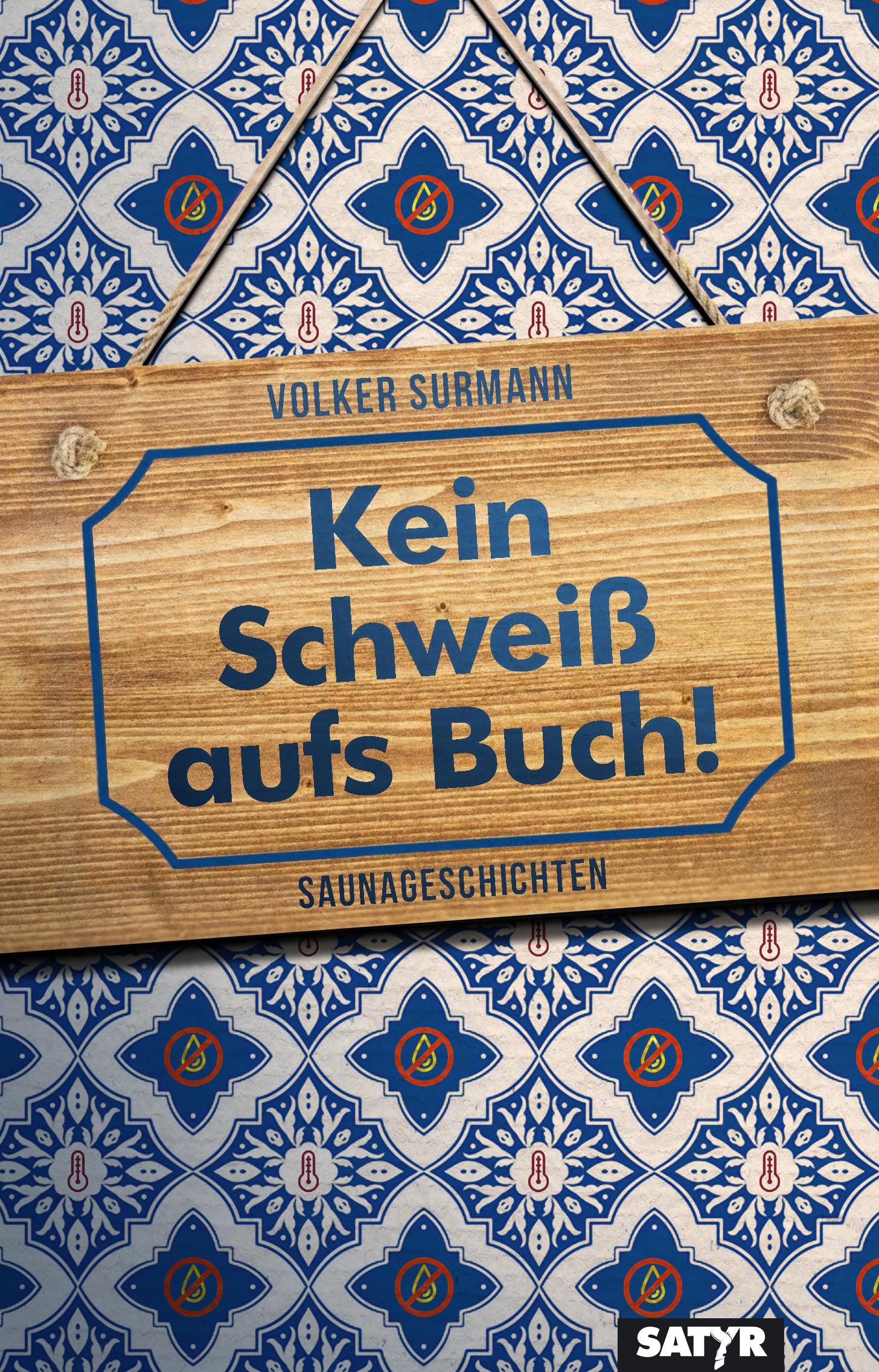 Vorderes Coverbild Kein Schweiß aufs Buch!