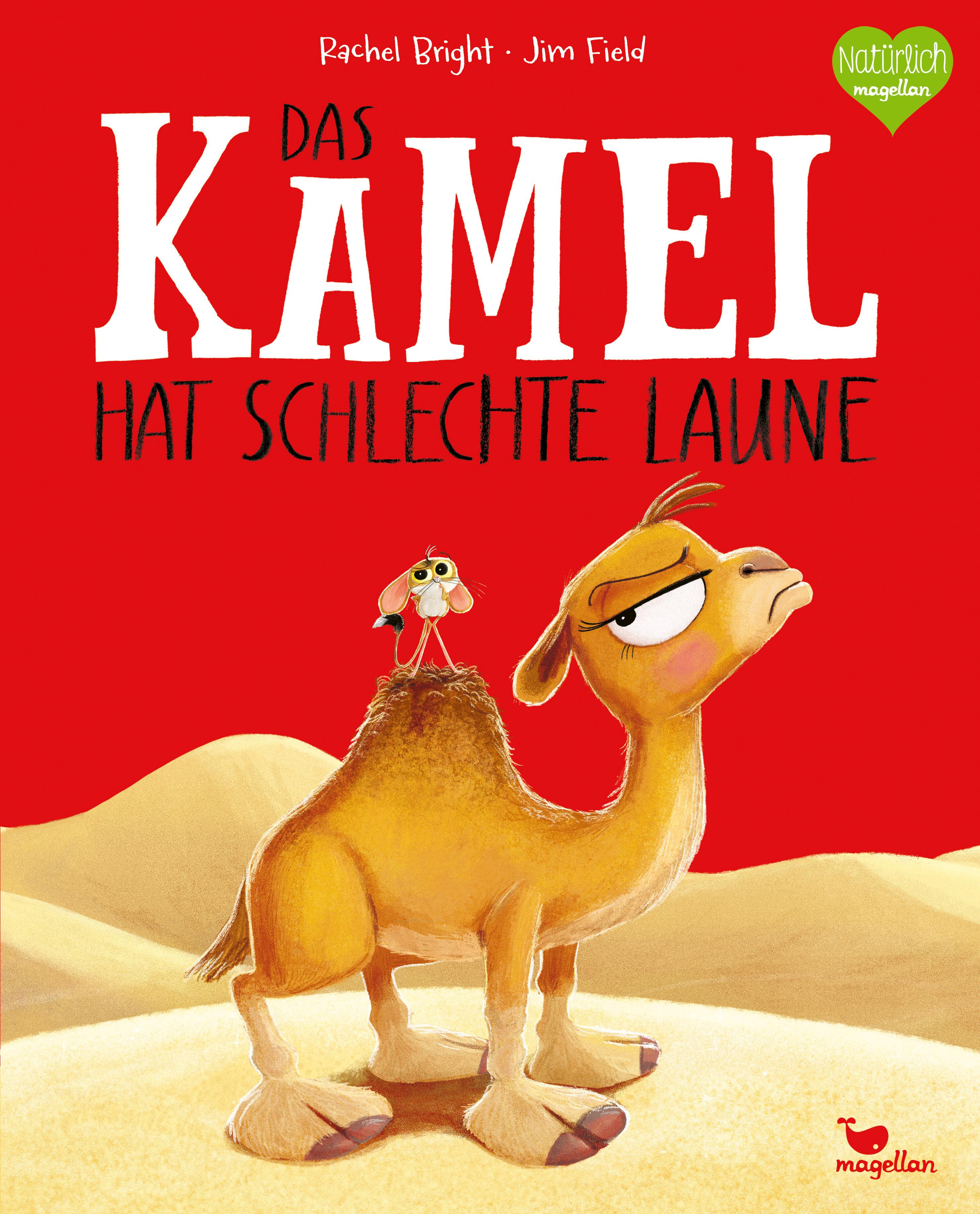 Vorderes Coverbild Das Kamel hat schlechte Laune