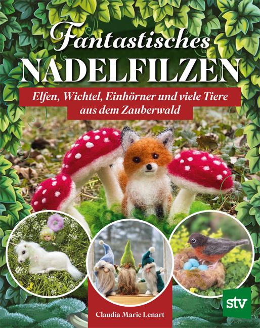 Vorderes Coverbild Fantastisches Nadelfilzen