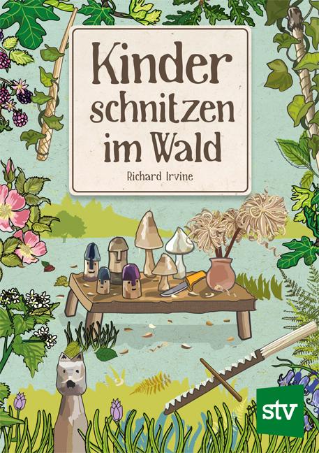 Vorderes Coverbild Kinder schnitzen im Wald