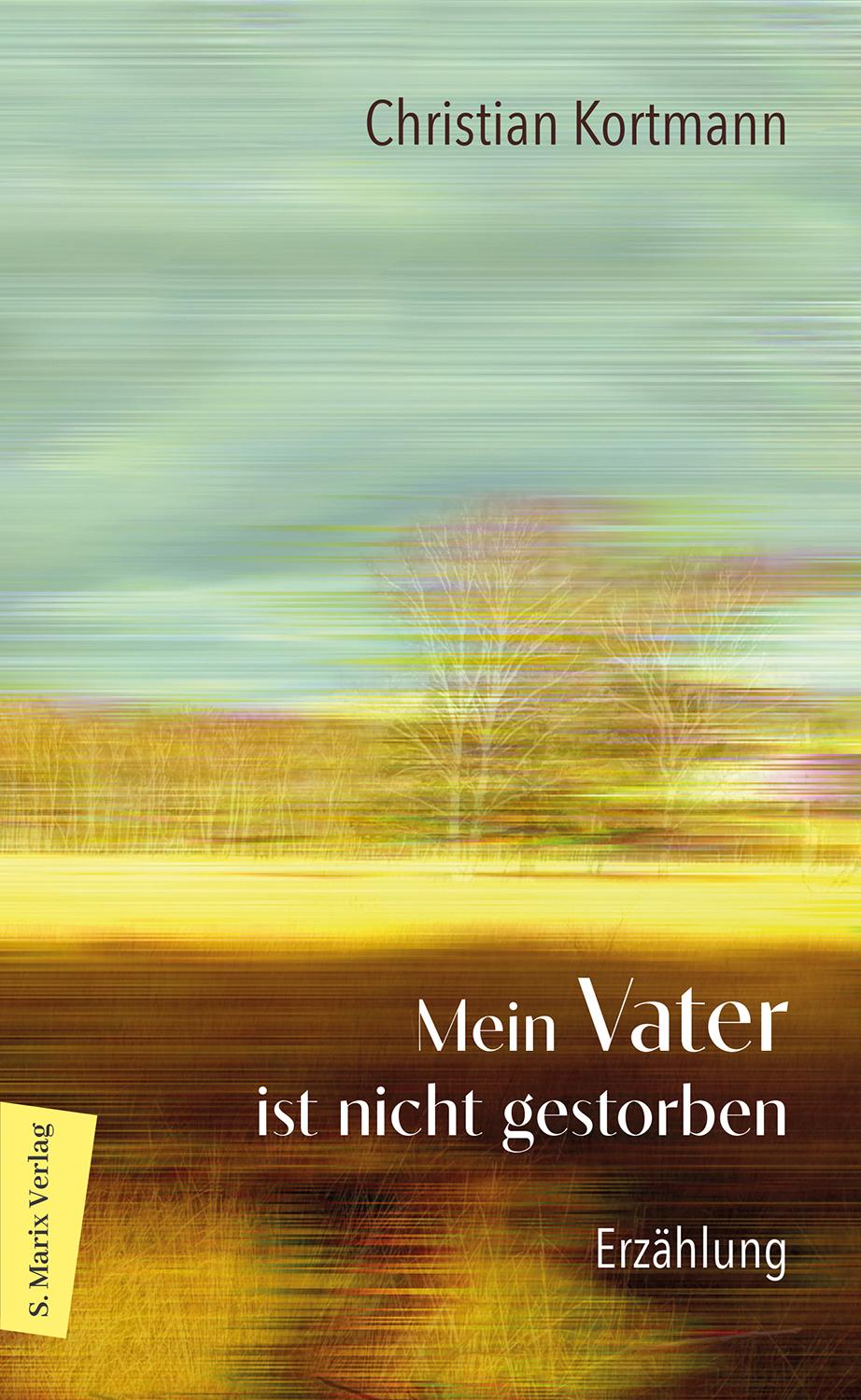Vorderes Coverbild Mein Vater ist nicht gestorben