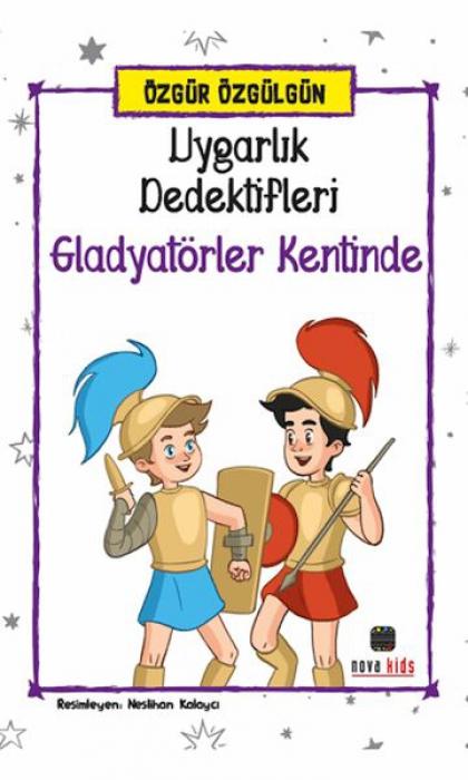 Vorderes Coverbild Uygarlik Dedektifleri Gladyatörler Kentinde