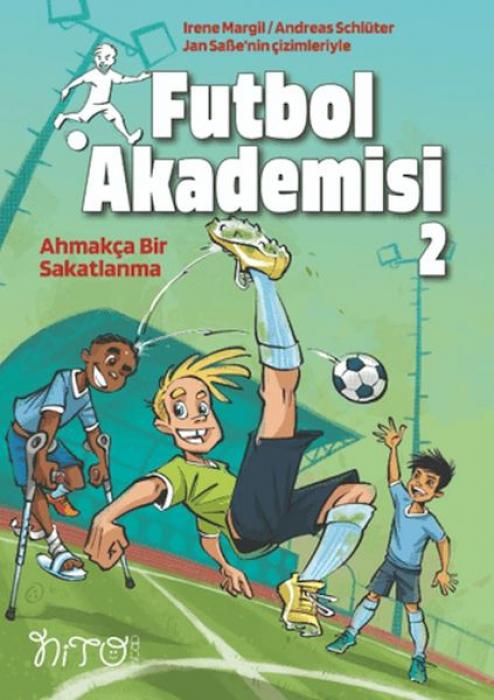 Vorderes Coverbild Futbol Akademisi 2 - Ahmakca Bir Sakatlanma