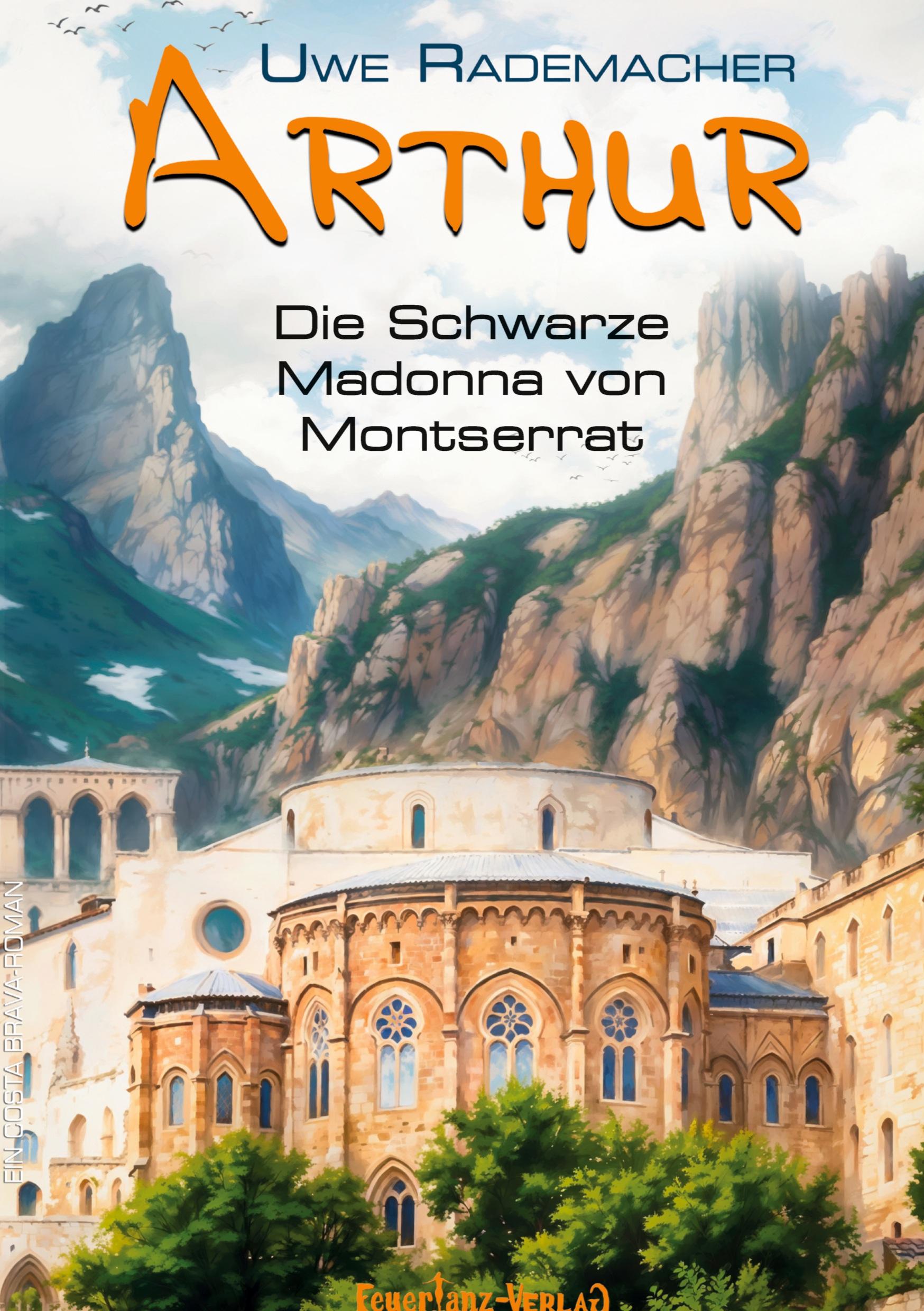 Vorderes Coverbild ARTHUR - Die Schwarze  Madonna von  Montserrat