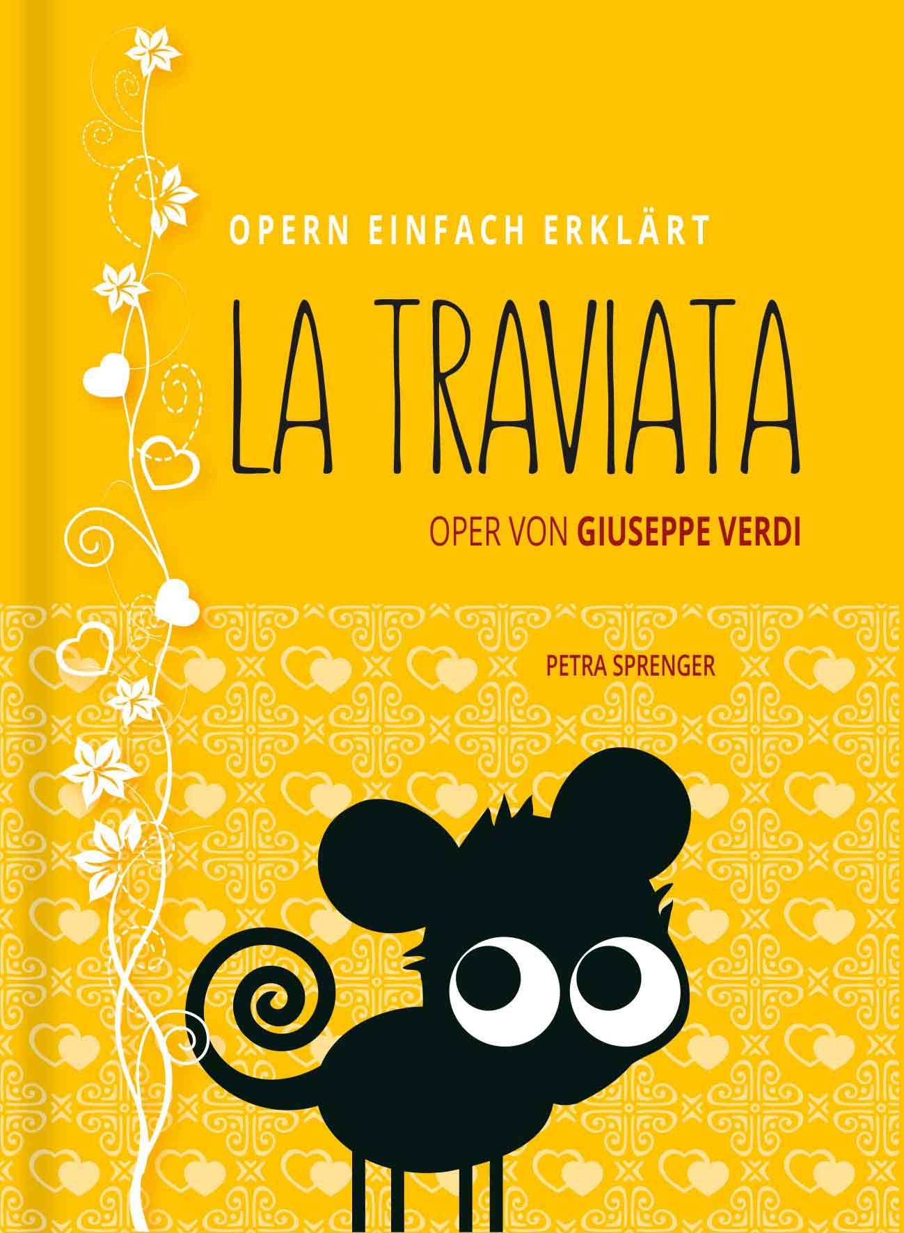 Vorderes Coverbild La Traviata - Oper von Giuseppe Verdi (Band 10)