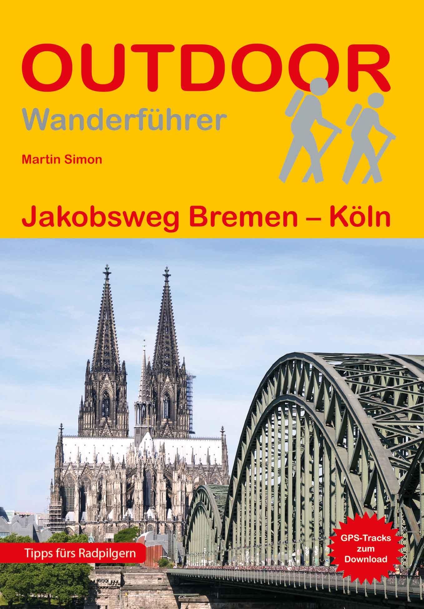 Vorderes Coverbild Jakobsweg Bremen - Köln