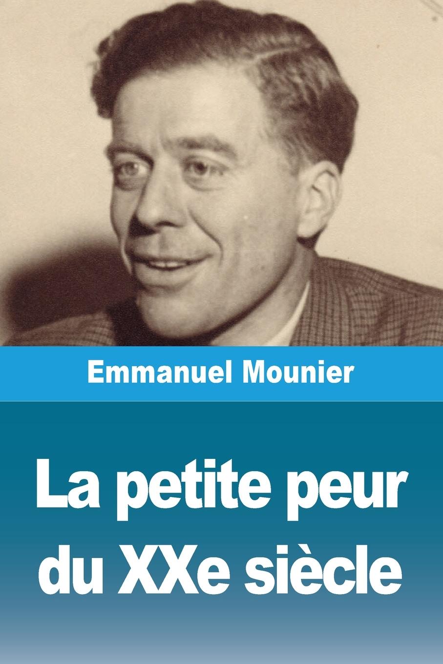 Vorderes Coverbild La petite peur du XXe siècle