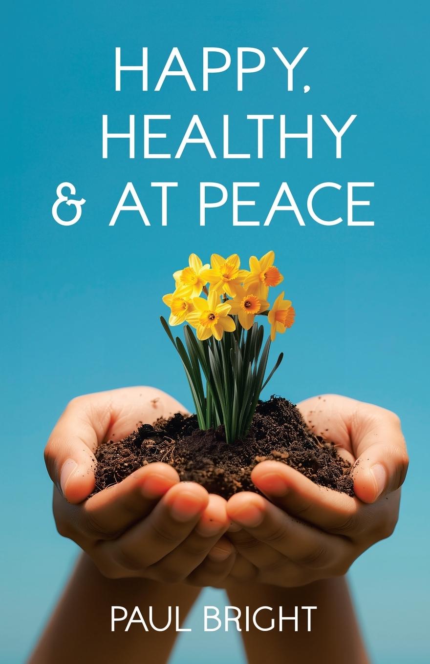 Vorderes Coverbild Happy, Healthy & at Peace