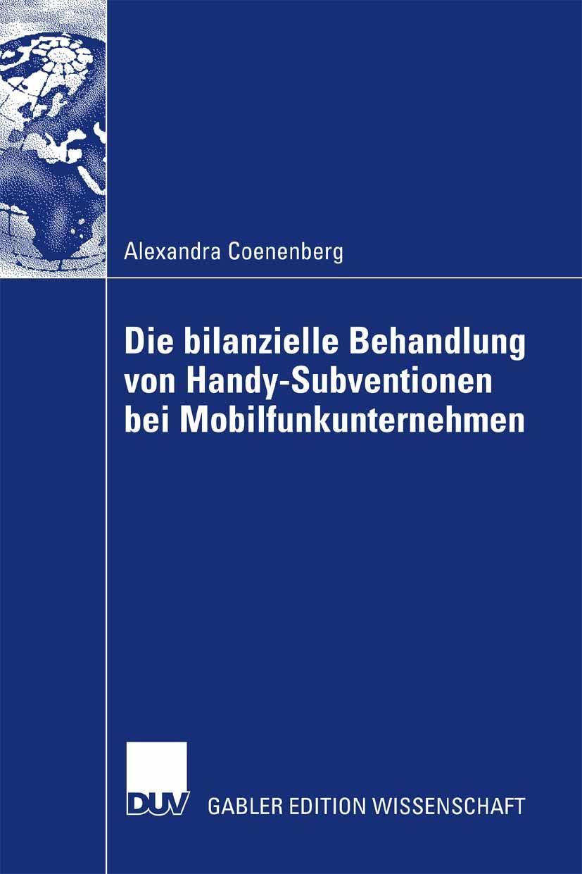 Vorderes Coverbild Die bilanzielle Behandlung von Handy-Subventionen bei Mobilfunkunternehmen