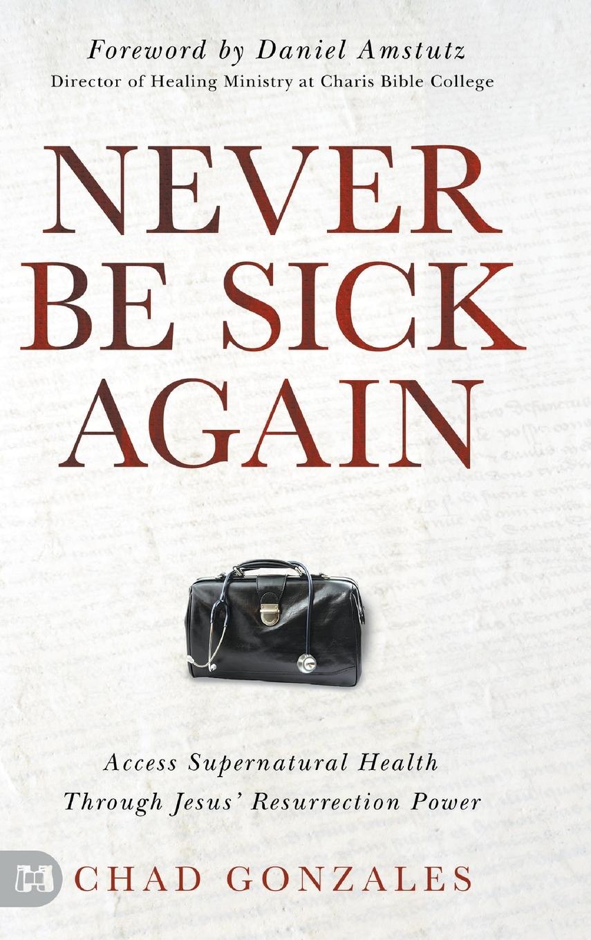Vorderes Coverbild Never Be Sick Again