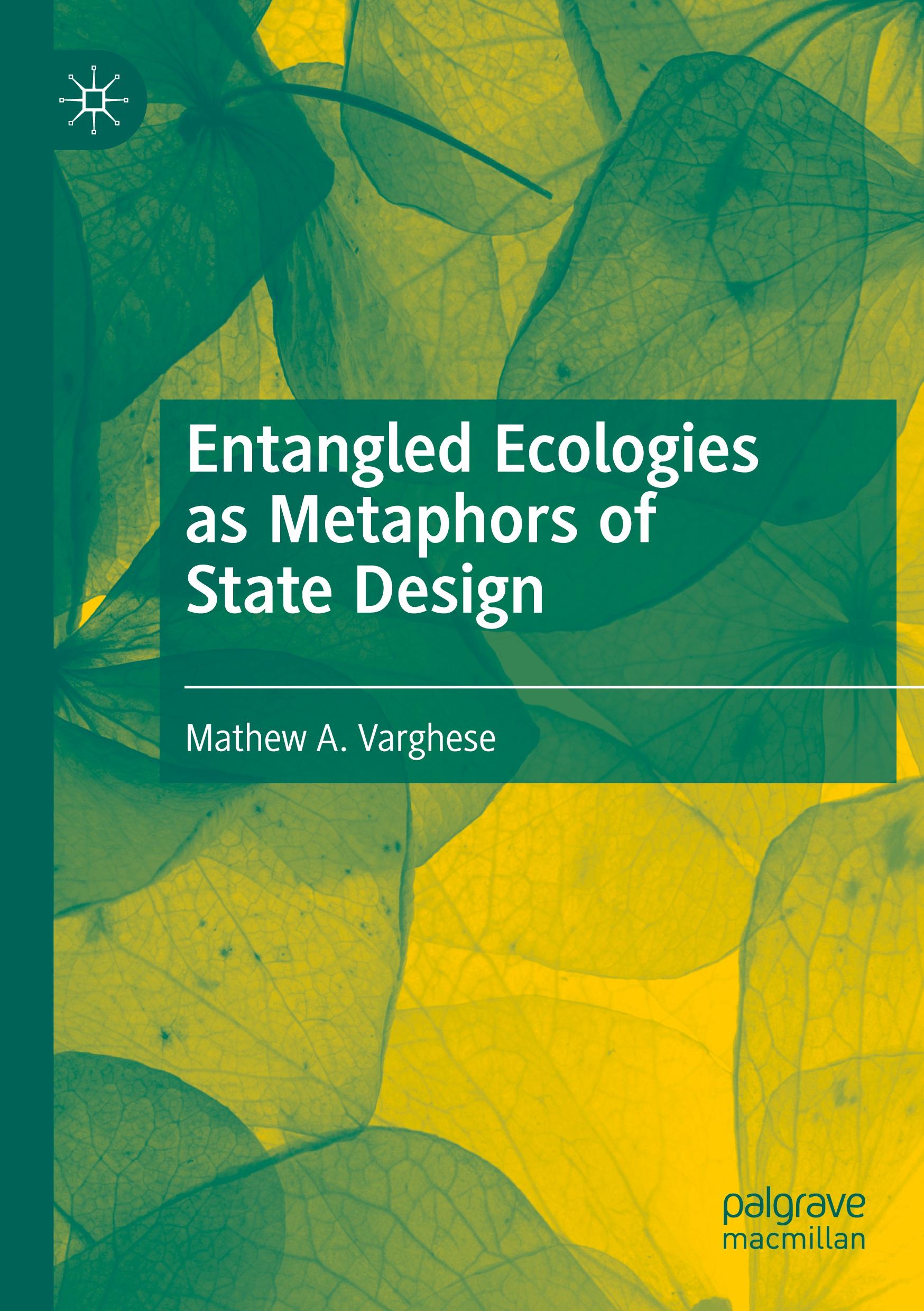 Vorderes Coverbild Entangled Ecologies as Metaphors of State Design