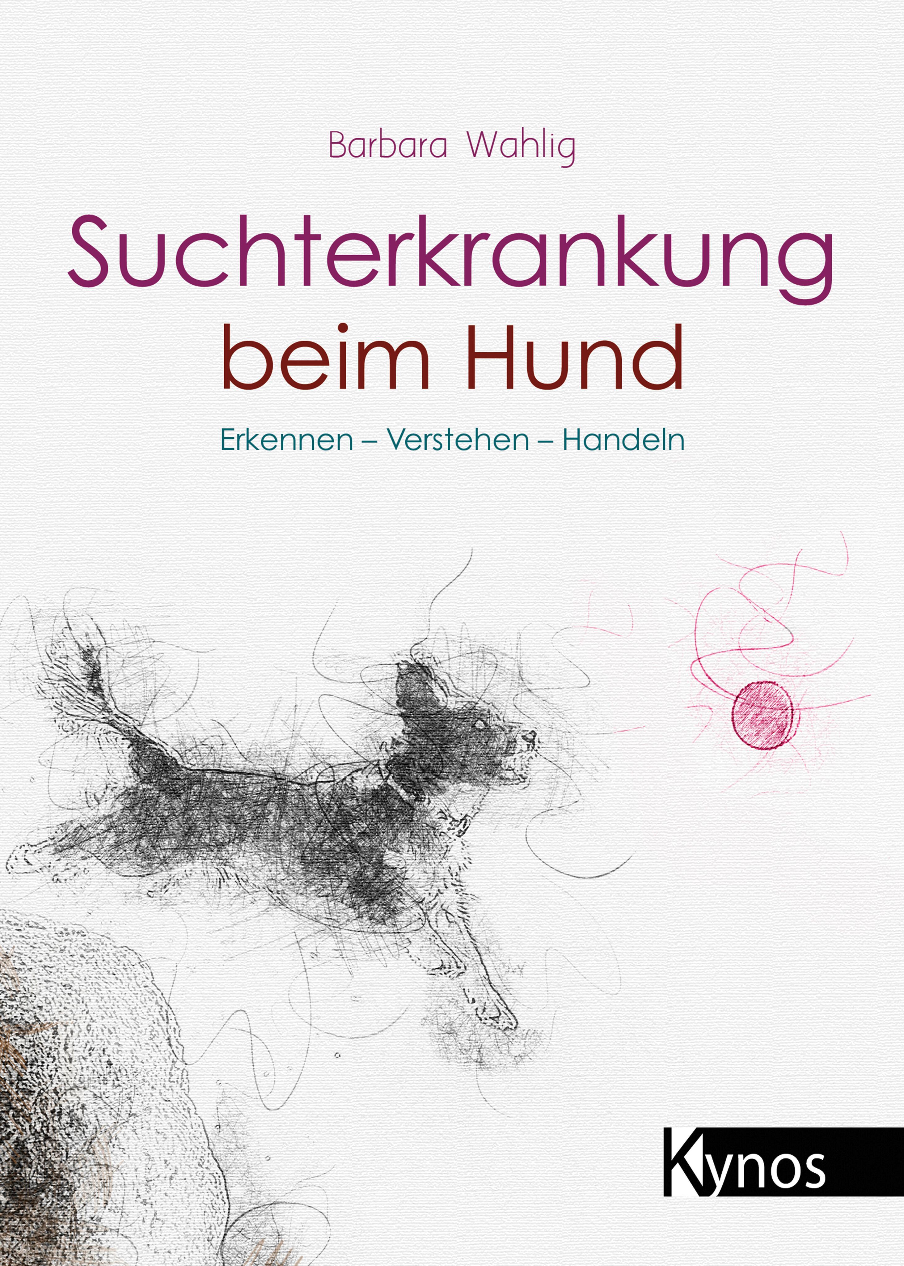 Vorderes Coverbild Suchterkrankung beim Hund