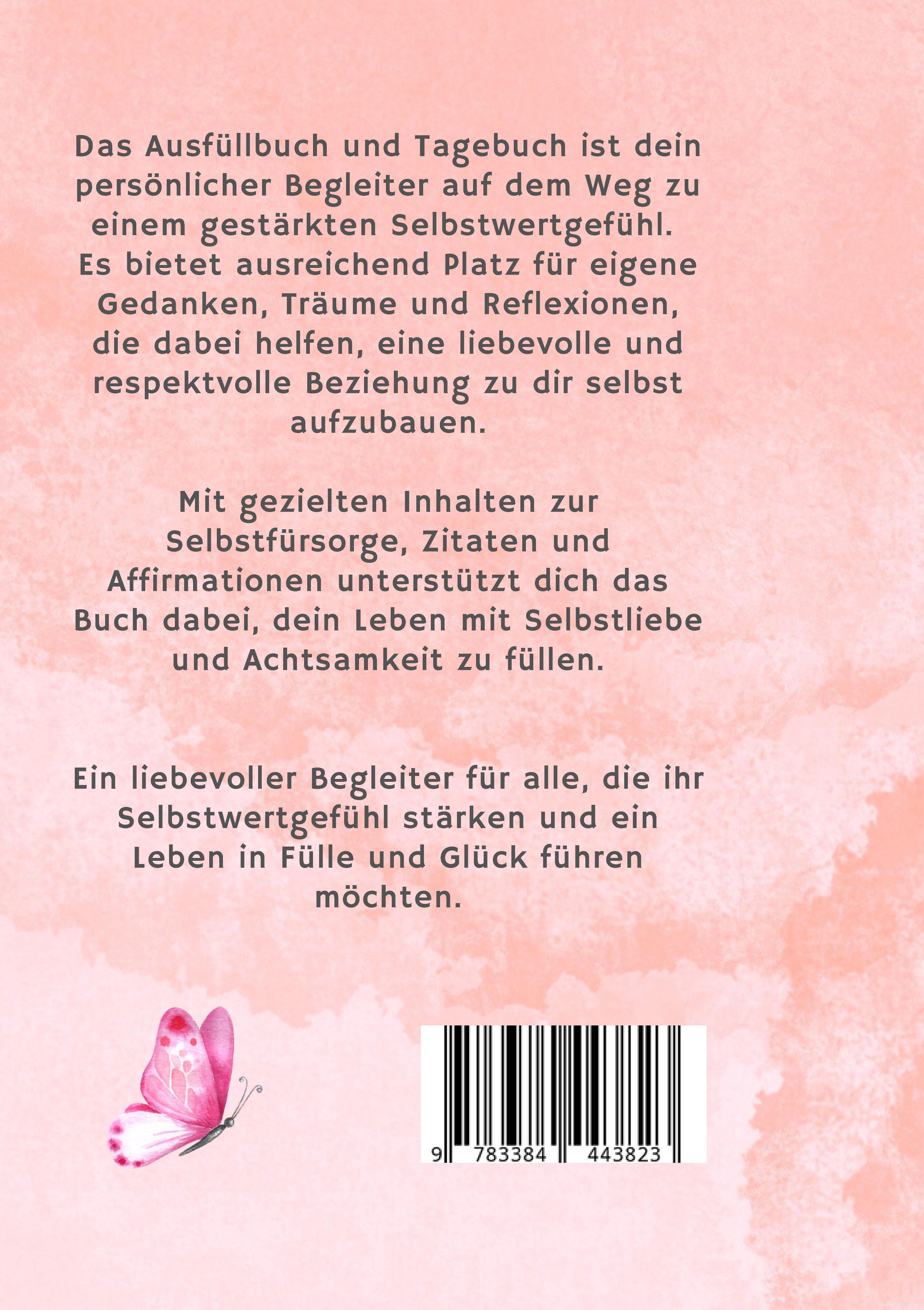 Rückseitencover Selbstliebe: Wertvoll und stark in 30 Tagen: Das Ausfüllbuch zur Selbstreflexion.