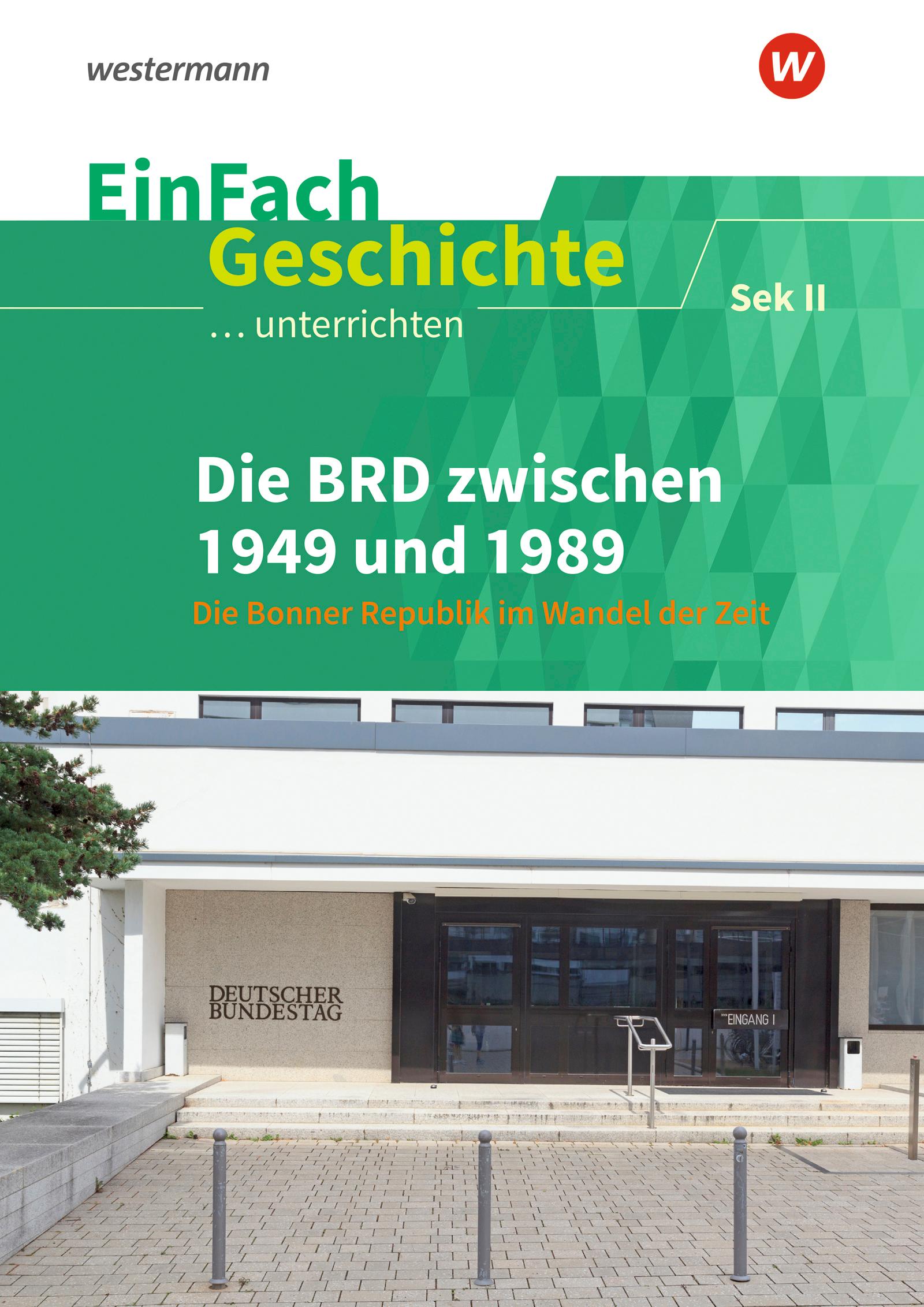 Vorderes Coverbild Die BRD zwischen 1949 und 1989. EinFach Geschichte ...unterrichten