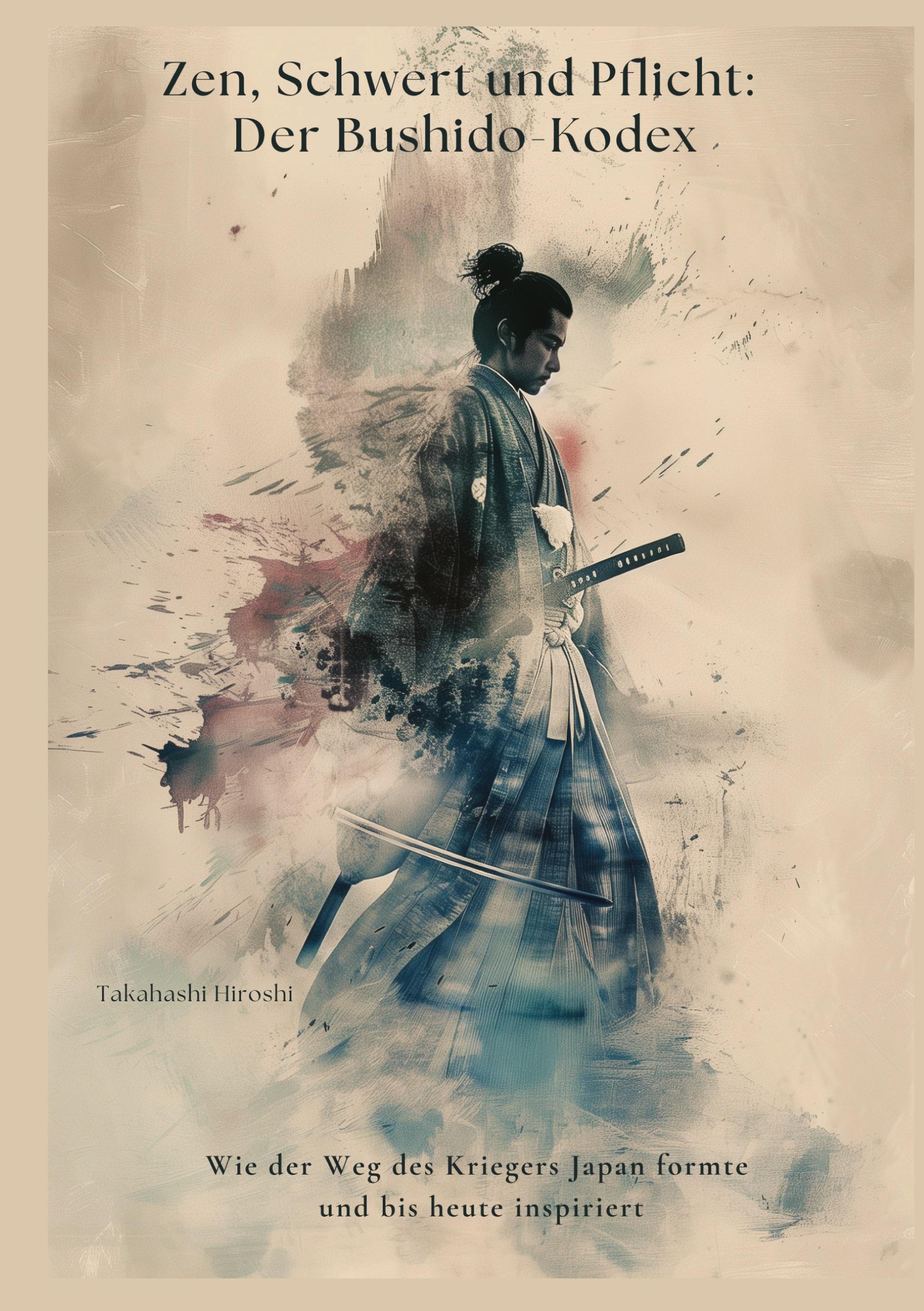 Vorderes Coverbild Zen, Schwert und Pflicht:  Der Bushido-Kodex