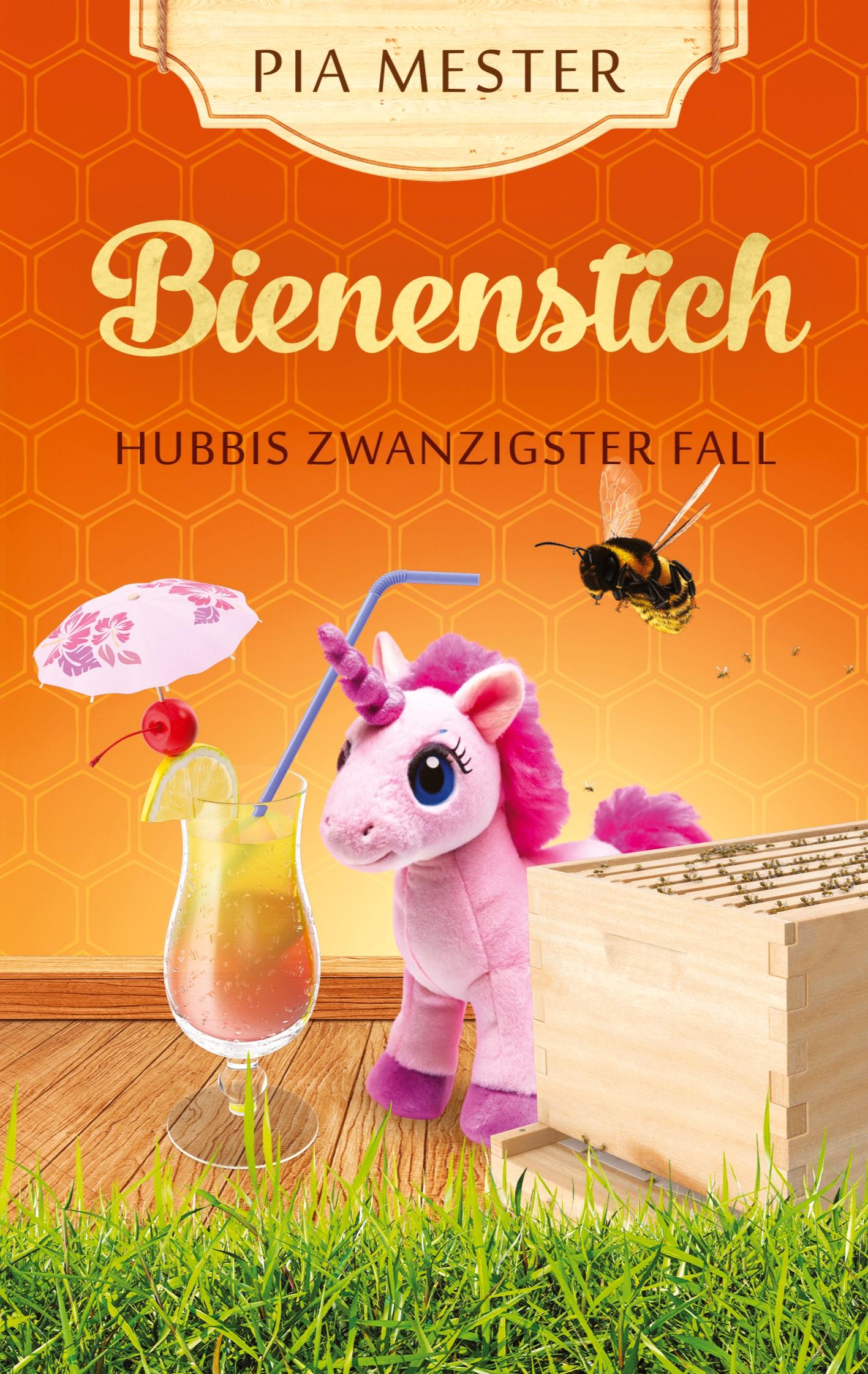 Vorderes Coverbild Bienenstich - Hubbis zwanzigster Fall
