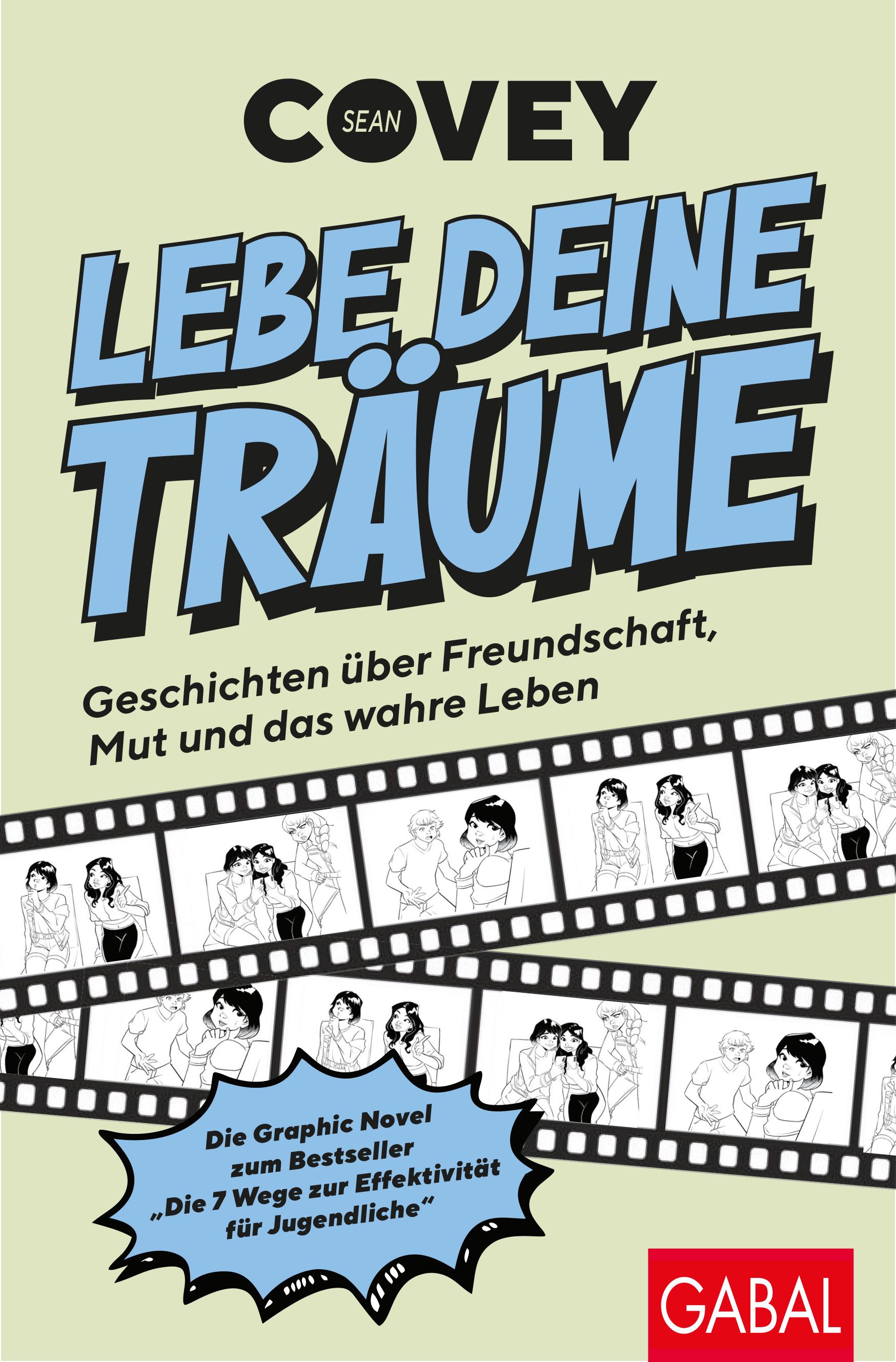 Vorderes Coverbild Lebe deine Träume - Geschichten über Freundschaft, Mut und das wahre Leben