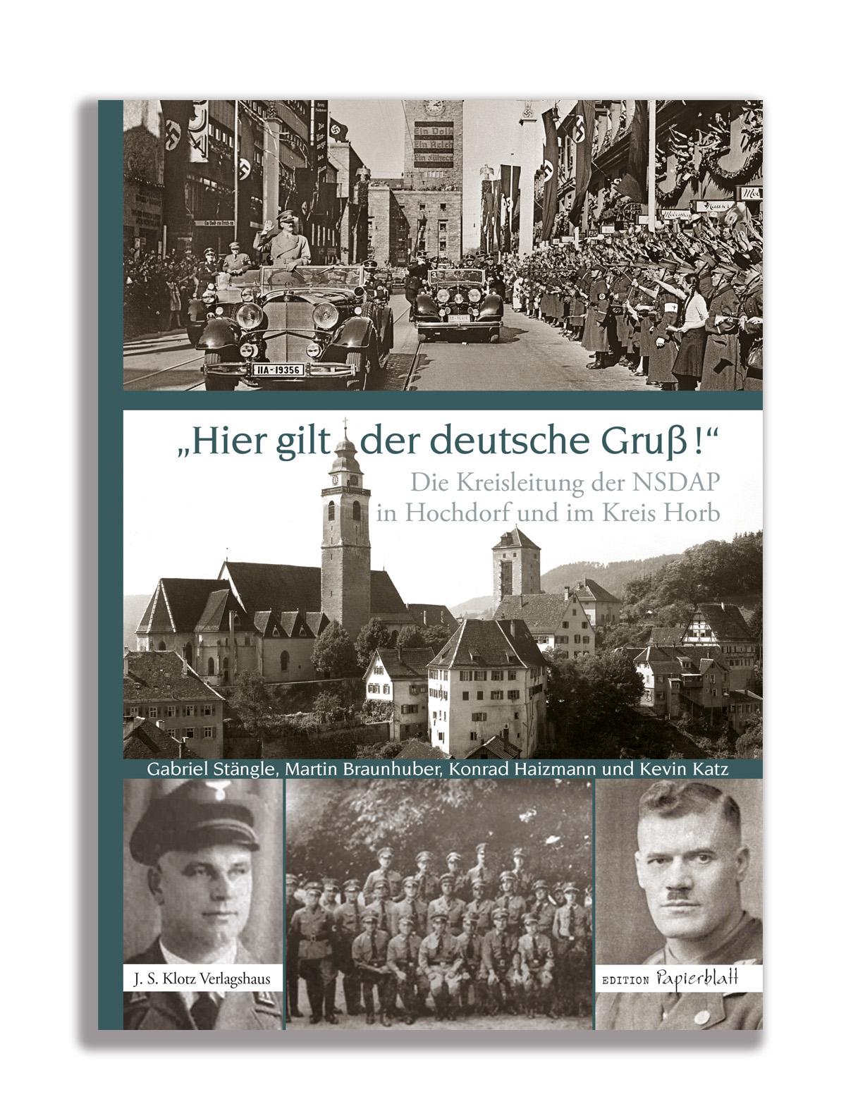 Vorderes Coverbild Die Kreisleitung der NSDAP in Hochdorf und im Kreis Horb