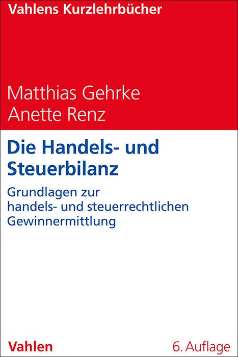 Vorderes Coverbild Die Handels- und Steuerbilanz