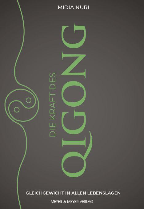 Vorderes Coverbild Die Kraft des Qi Gong