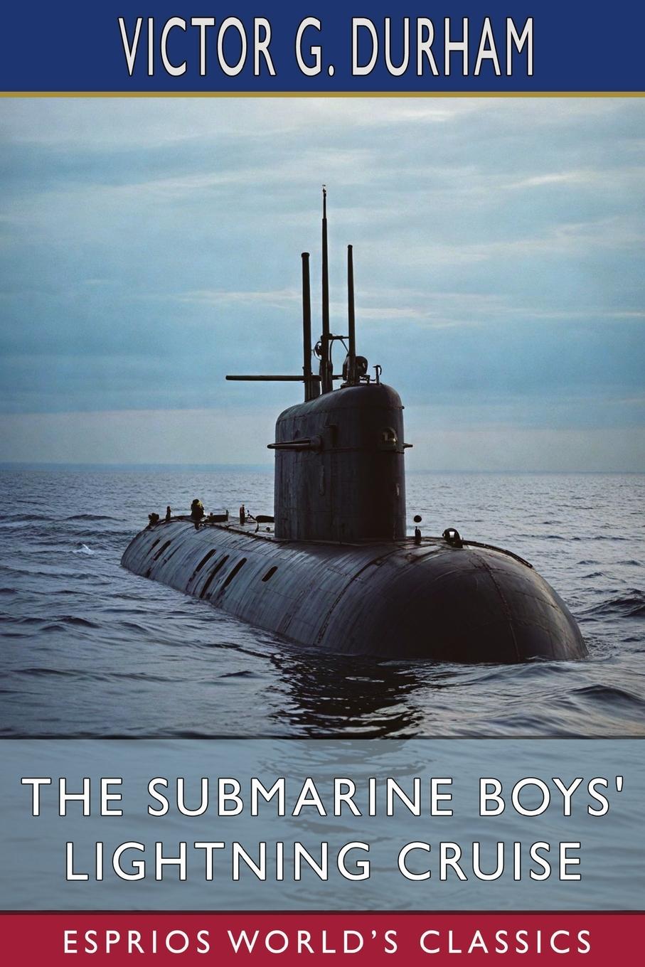 Vorderes Coverbild The Submarine Boys' Lightning Cruise (Esprios Classics)