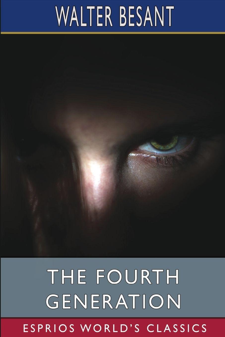 Vorderes Coverbild The Fourth Generation (Esprios Classics)