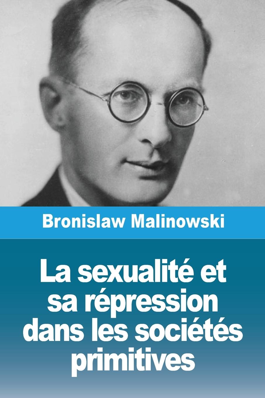 Vorderes Coverbild La sexualité et sa répression dans les sociétés primitives